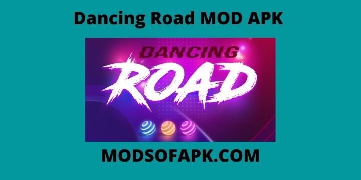 Dancing Road MOD APK