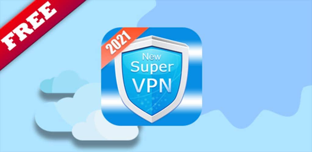 Super VPN MOD APK free
