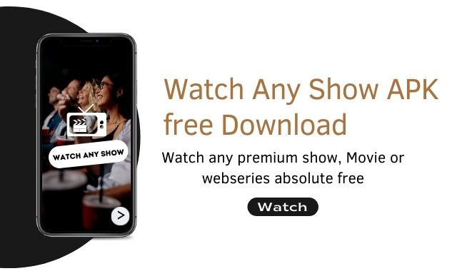 Watch Any Show apk download latest version